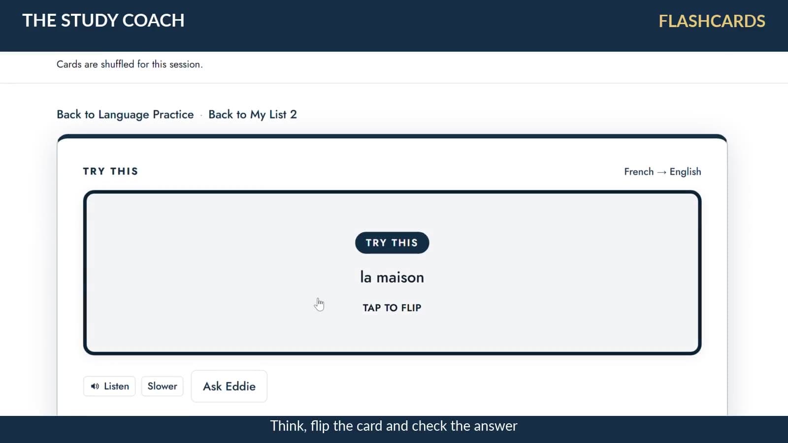 French flashcard in The Study Coach showing the word la maison, with Listen, Slower, and Ask Eddie.